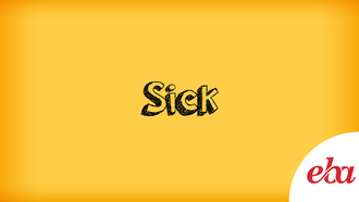 Sick