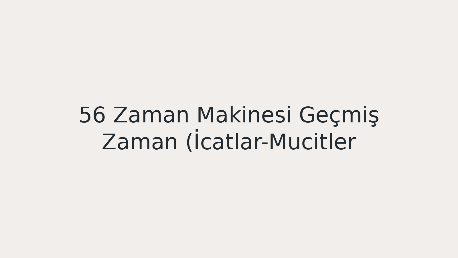 "Zaman Makinesi Geçmiş Zaman (İcatlar-Mucitler) EBA TV - Yabancı Öğrenciler İçin Türkçe 06.05.2021 tarihli yayın içeriğidir."