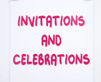54 - Invitations and Celebrations-Part B