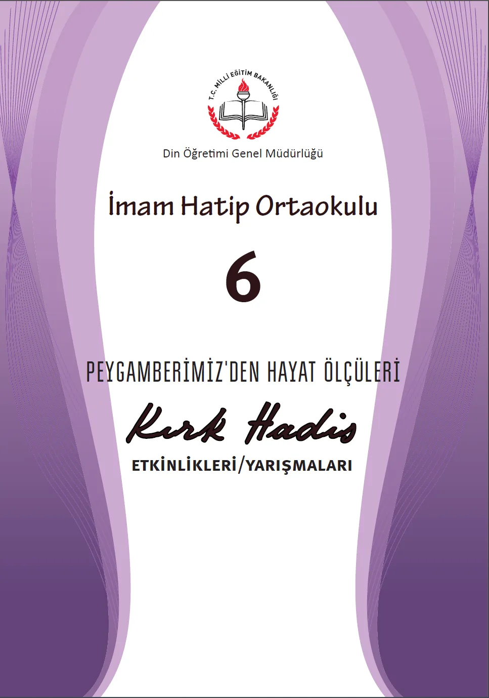 6. Sınıf Kırk Hadis Etkinlikleri