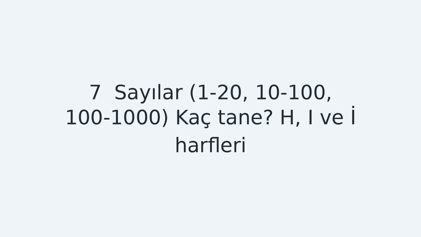 "Sayılar (1-20, 10-100, 100-1000) Kaç tane? H, I ve İ harfleri EBA TV - Yabancı Öğrenciler İçin Türkçe Dersi 12.10.2020 tarihli yayın içeriğidir."