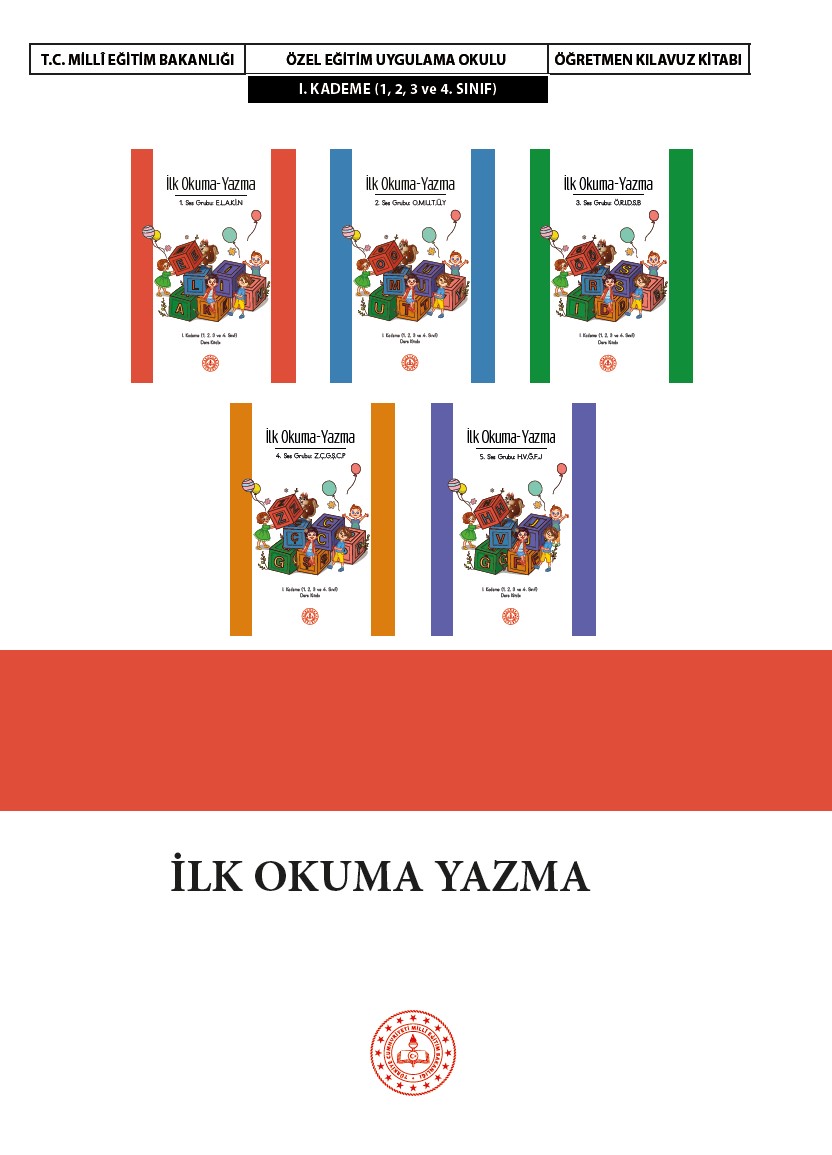 İlk Okuma Yazma Öğretmen Kılavuz Kitabı I. Kademe