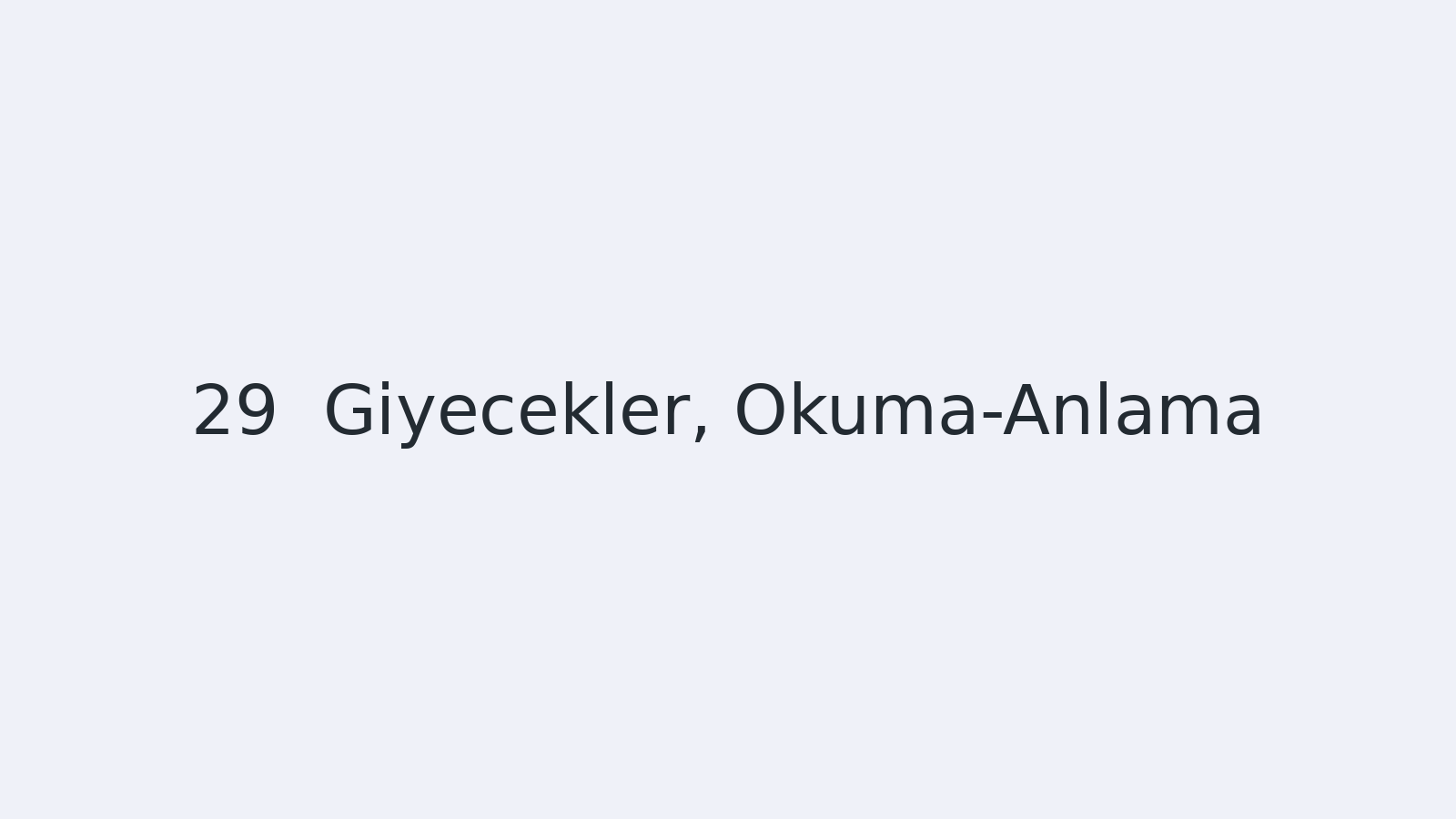 "Giyecekler, Okuma-Anlama EBA TV - Yabancı Öğrenciler İçin Türkçe Dersi 04.01.2021 tarihli yayın içeriğidir."