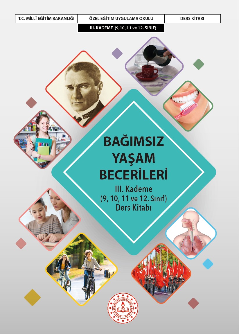 Bağımsız Yaşam Becerileri Ders Kitabı III. Kademe