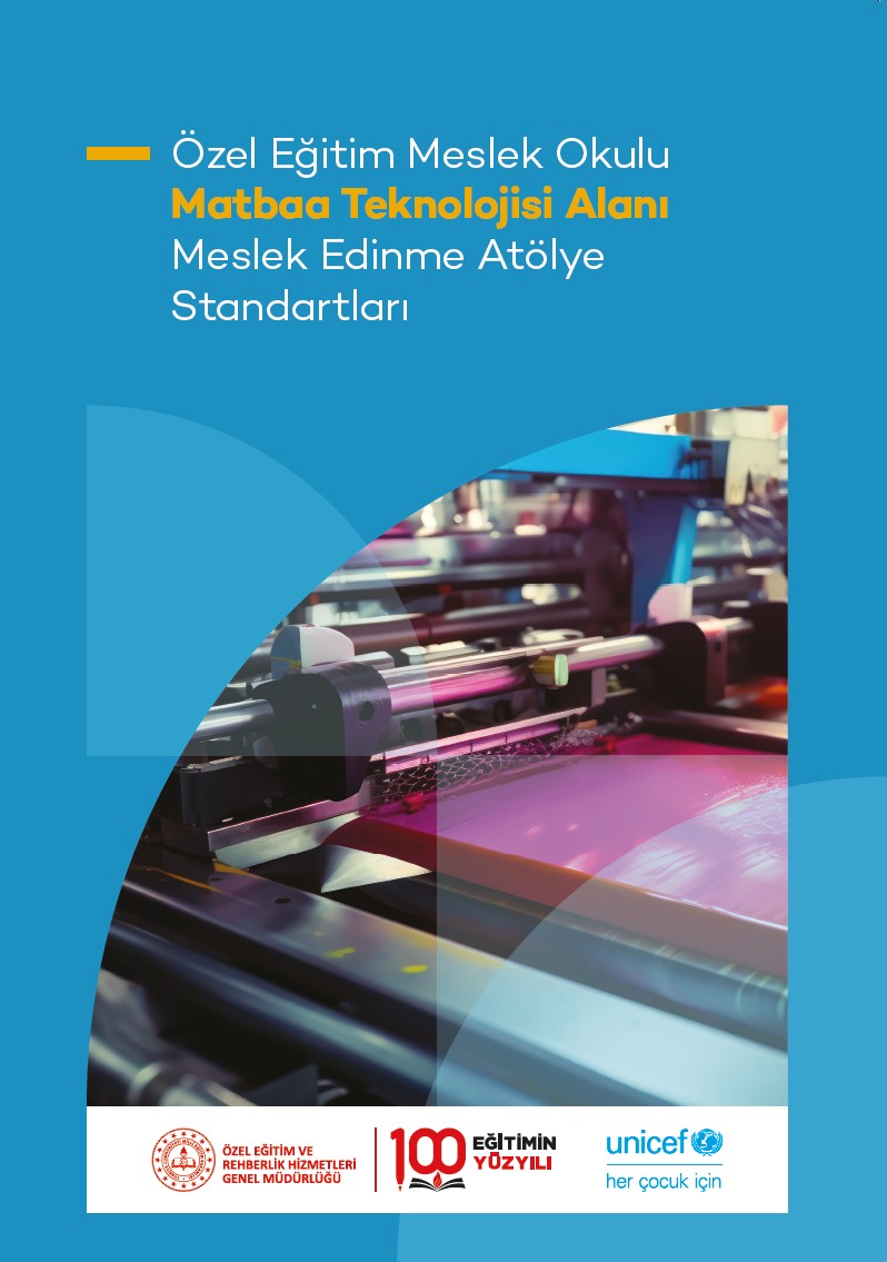 Özel Eğitim Meslek Okulu Matbaa Teknolojisi Alanı Meslek Edinme Atölye Standartları