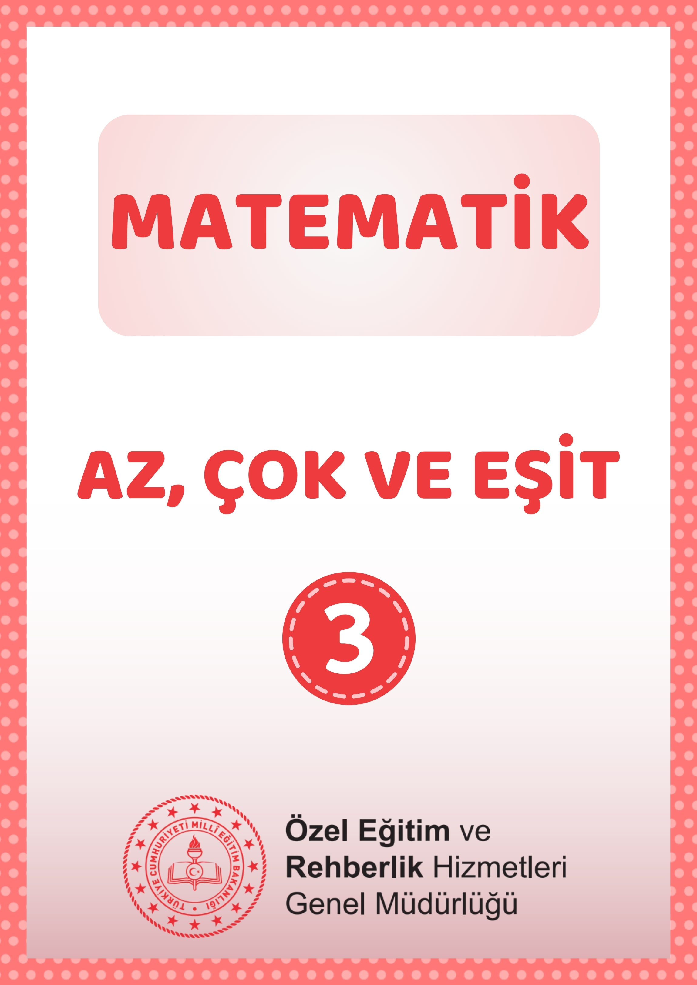 Az Çok ve Eşit 3 - Çalışma Kağıtları