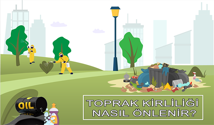 Toprak Kirliliğini Önleme Yöntemleri