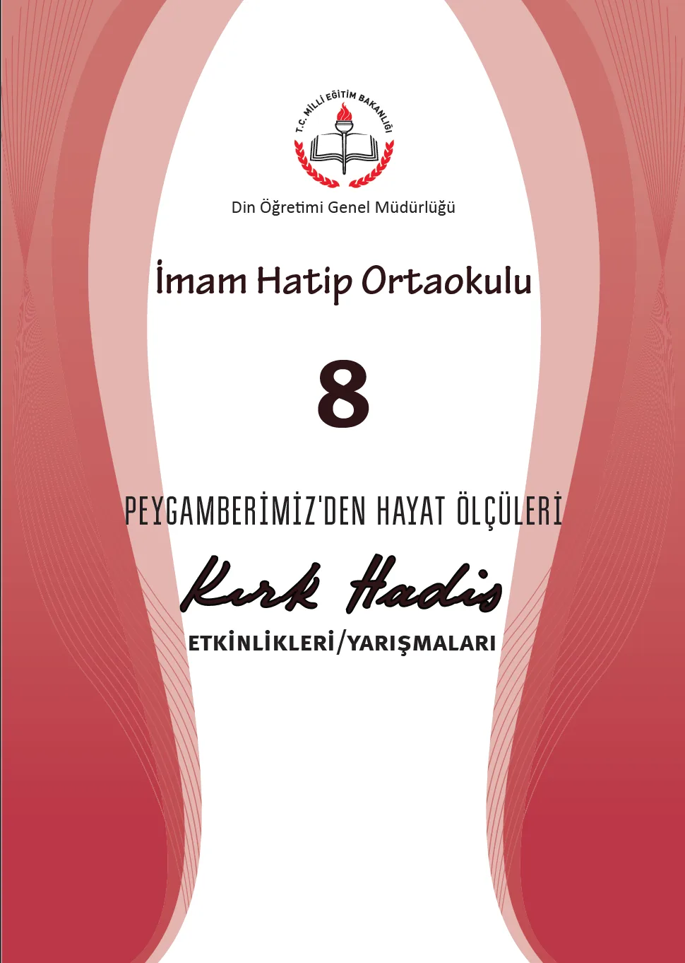 8. Sınıf Kırk Hadis Etkinlikleri