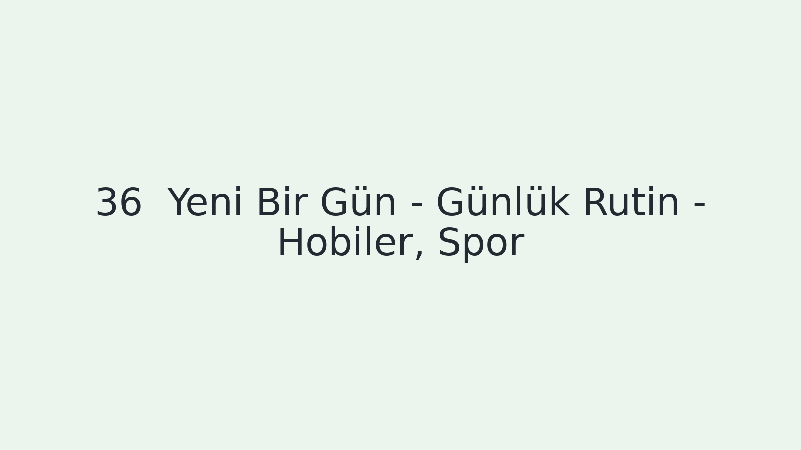 "Yeni Bir Gün - Günlük Rutin - Hobiler, Spor EBA TV - Yabancı Öğrenciler İçin Türkçe Dersi 16.02.2021 tarihli yayın içeriğidir."