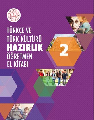 Türkçe ve Türk Kültürü Hazırlık Öğretmen El Kitabı 2