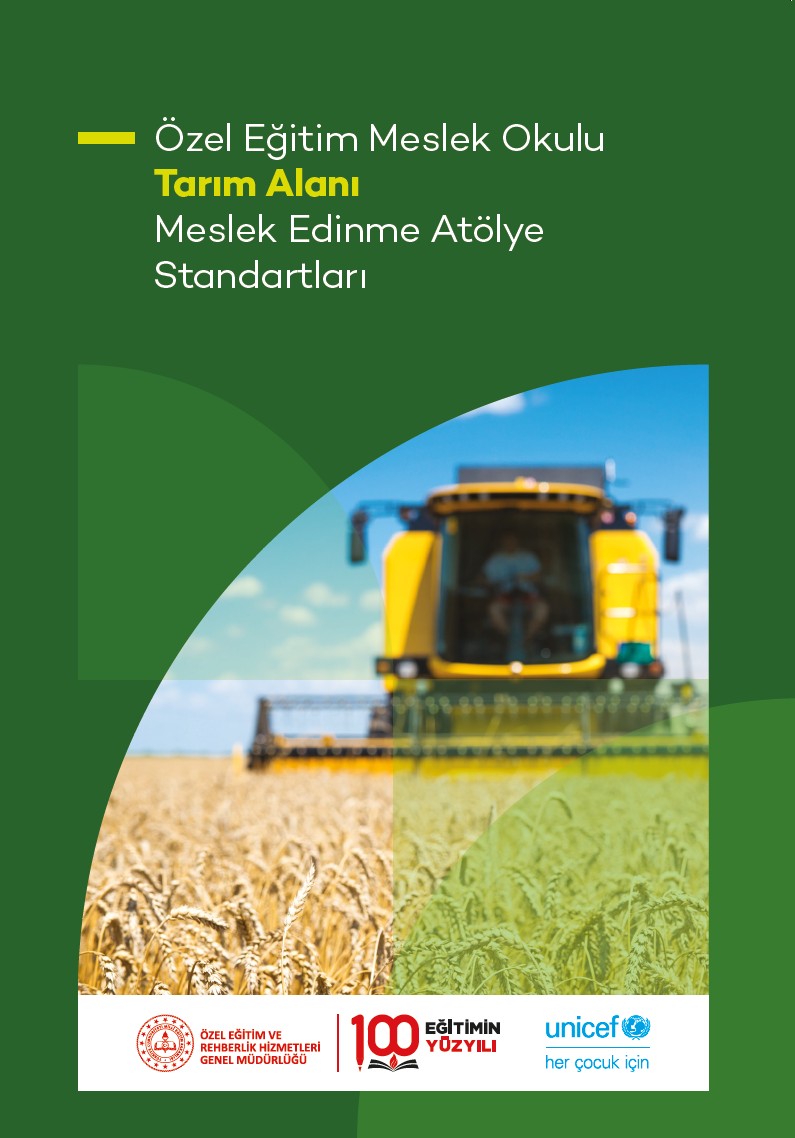 Özel Eğitim Meslek Okulu Tarım Alanı Meslek Edinme Atölye Standartları