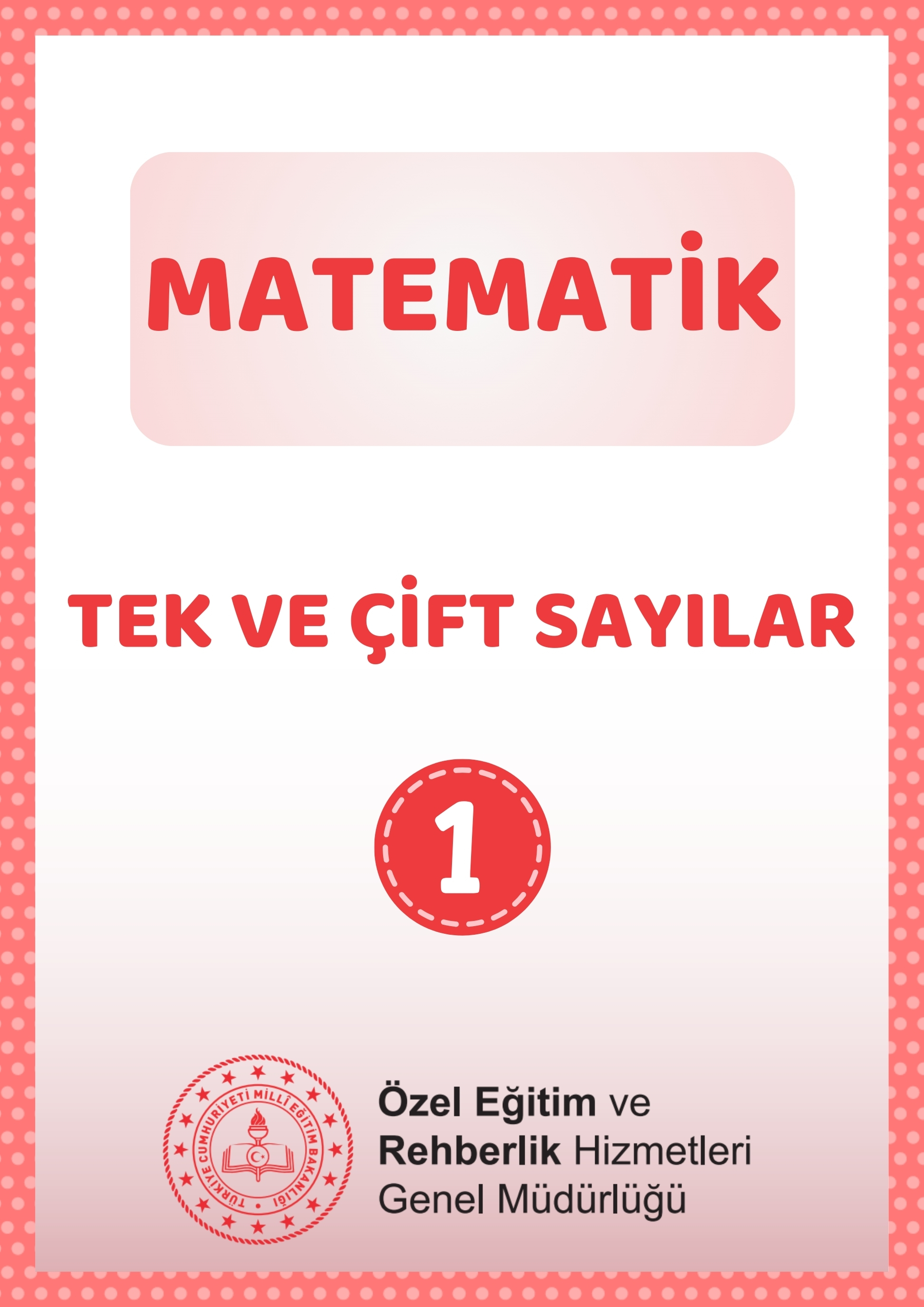 Tek ve Çift Sayılar 1 - Çalışma Kağıtları