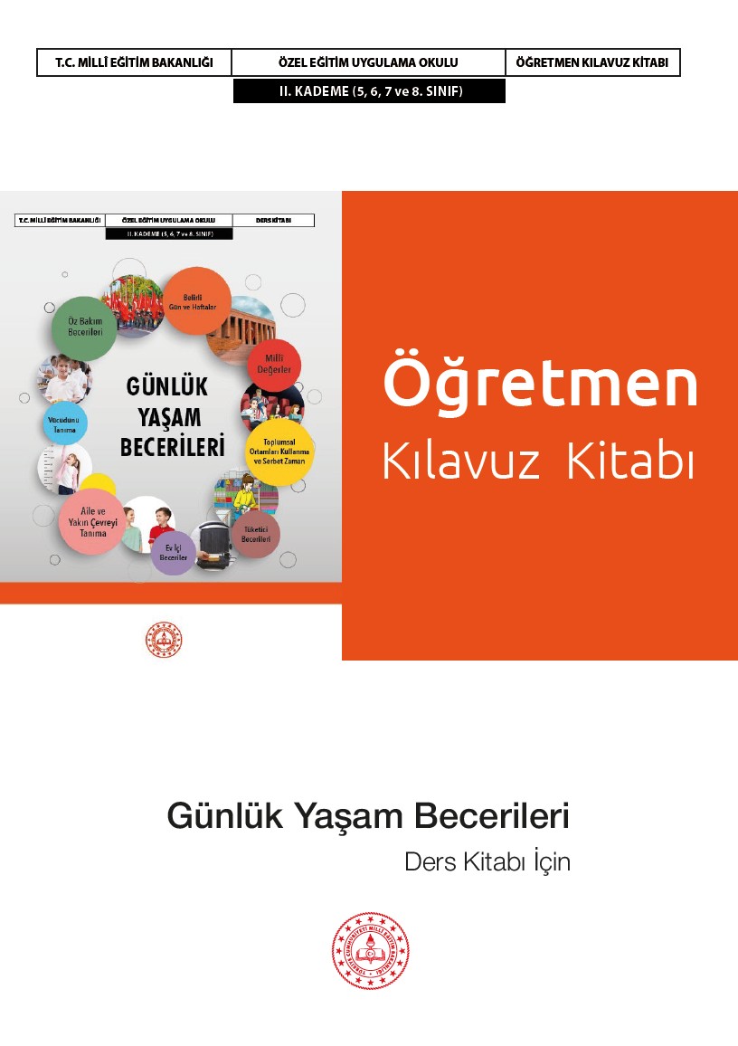 Günlük Yaşam Becerileri Dersi Öğretmen Kılavuz Kitabı II. Kademe