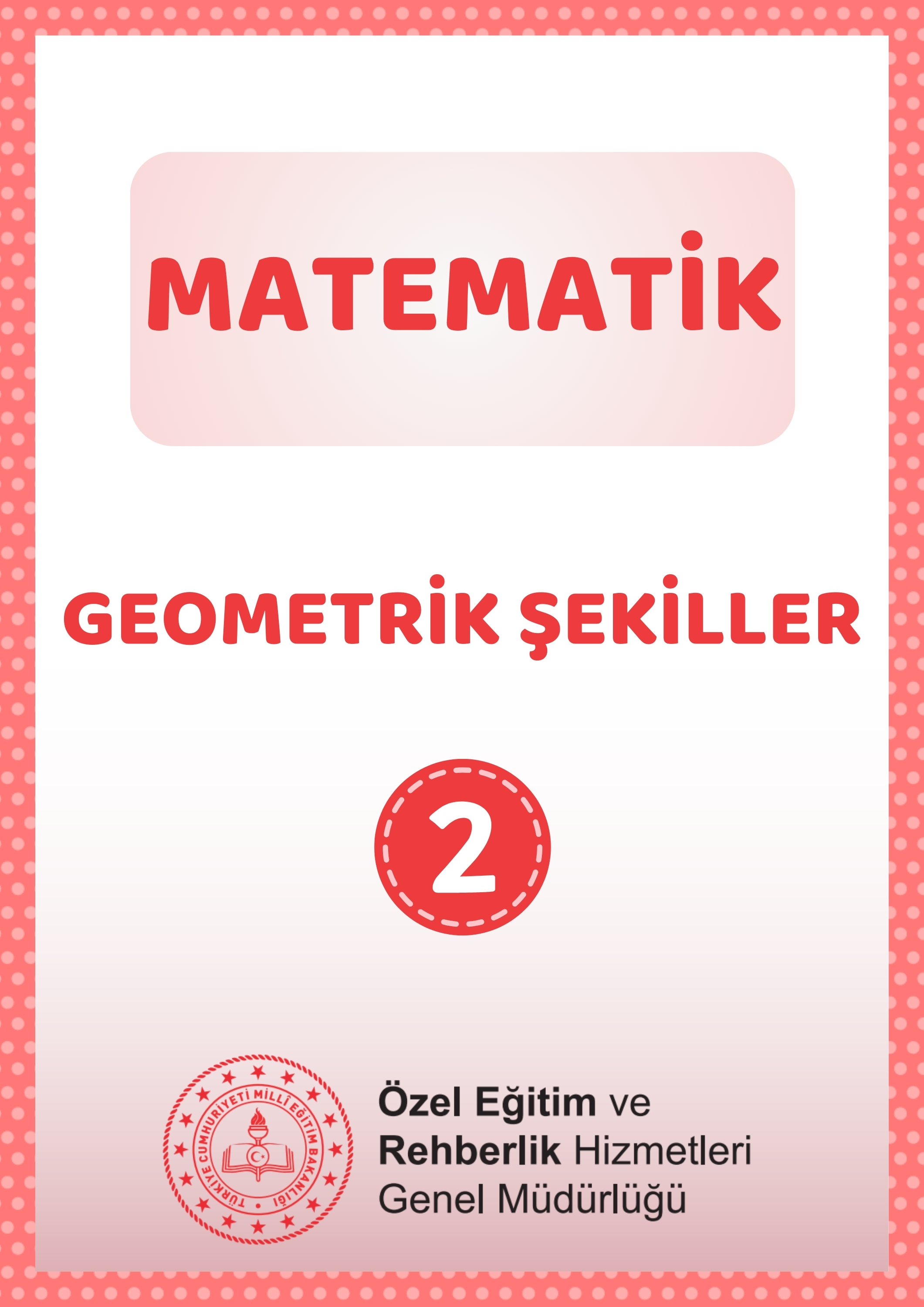 Geometrik Şekiller 2 - Çalışma Kağıtları