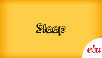 Sleep
