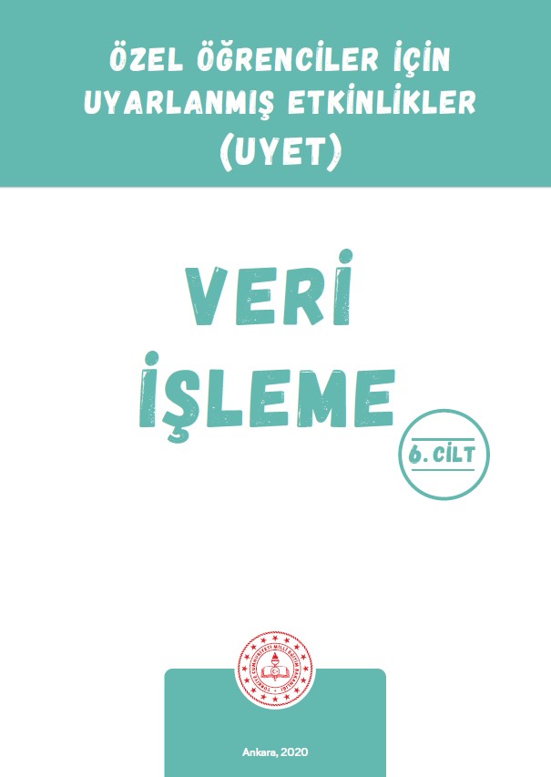 Uyarlanmış Etkinlikler - Matematik 6. Cilt (Veri İşleme)