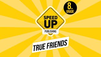 8-Grade-U1-TRUE FRIENDS