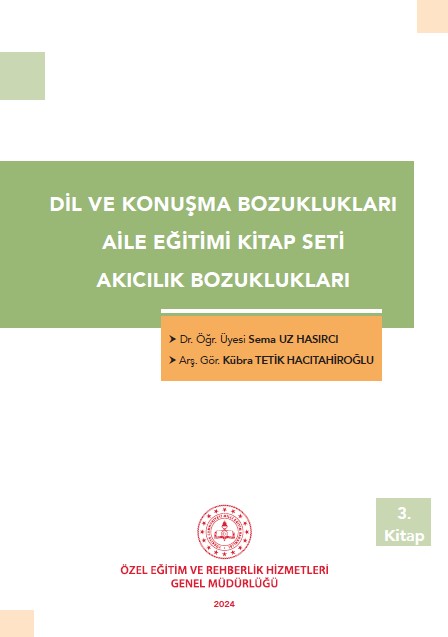 Dil ve Konuşma Bozuklukları - Akıcılık Bozuklukları