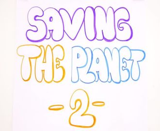 81 - Saving the Planet 2