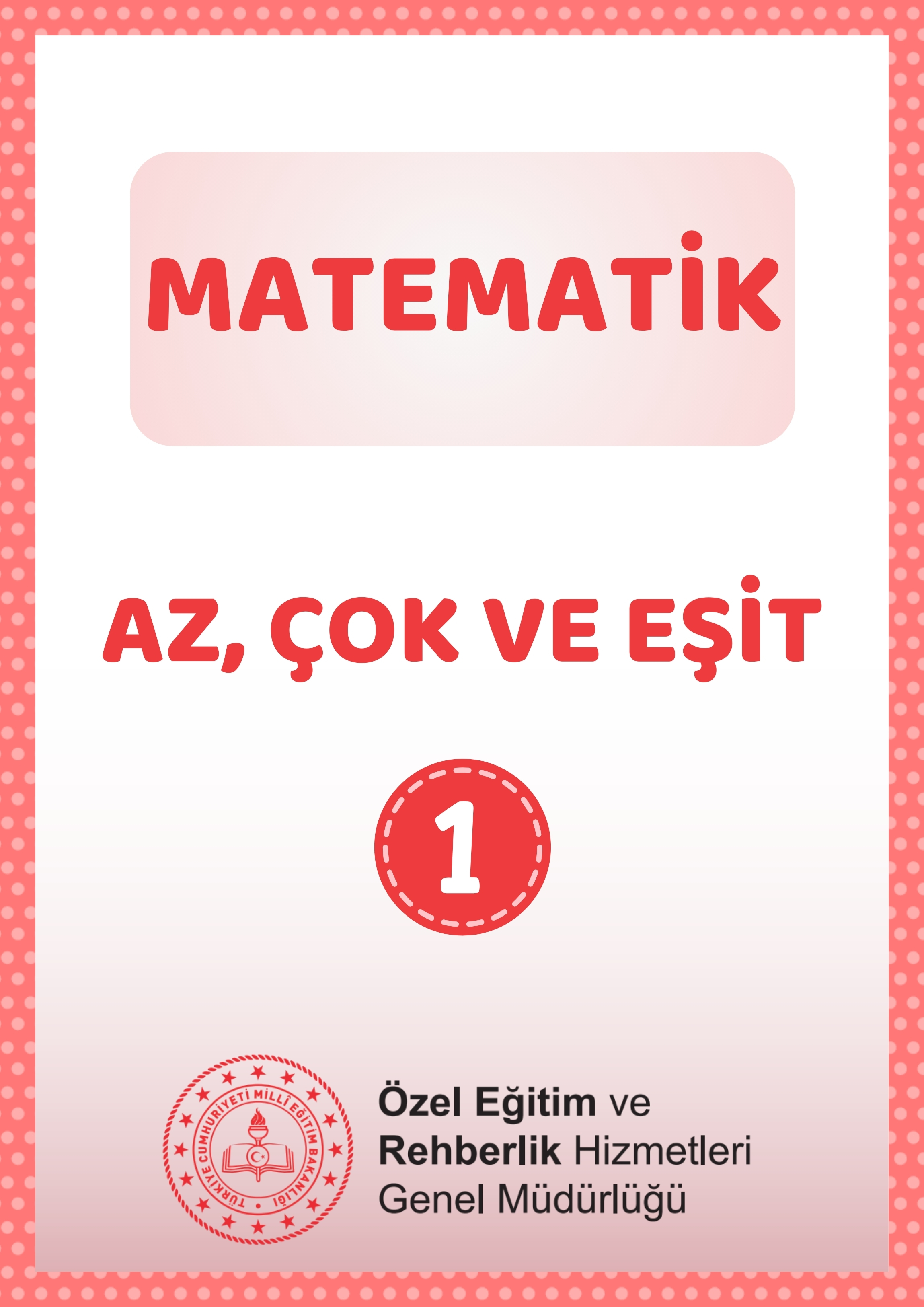 Az Çok ve Eşit 1 - Çalışma Kağıtları