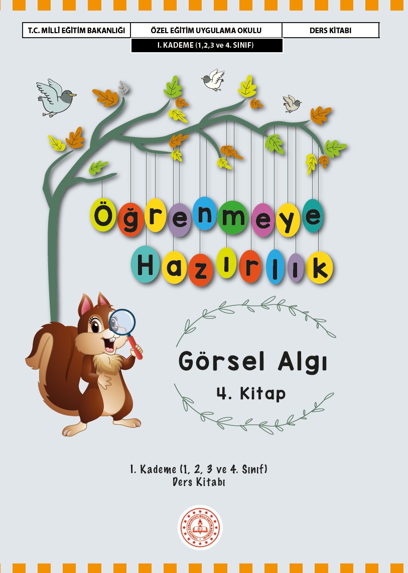Öğrenmeye Hazırlık Ders Kitabı I. Kademe- Görsel Algı 4