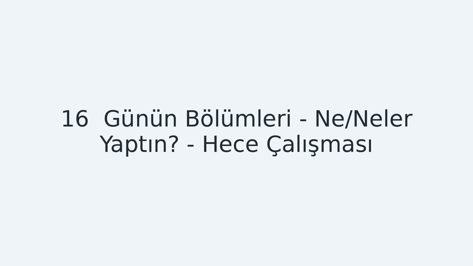 "Günün Bölümleri - Ne/Neler Yaptın? - Hece Çalışması EBA TV - Yabancı Öğrenciler İçin Türkçe Dersi 10.11.2020 tarihli yayın içeriğidir."