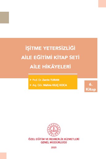 İşitme Yetersizliği - Aile Hikayeleri