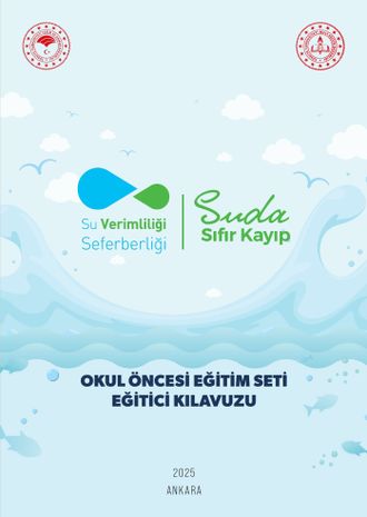 Su Verimliliği Seferberliği okul öncesi eğitim seti eğitimci klavuzu